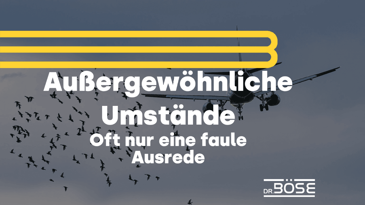 Aussergewoehnliche Umstaende Ausrede Fluggastrechte
