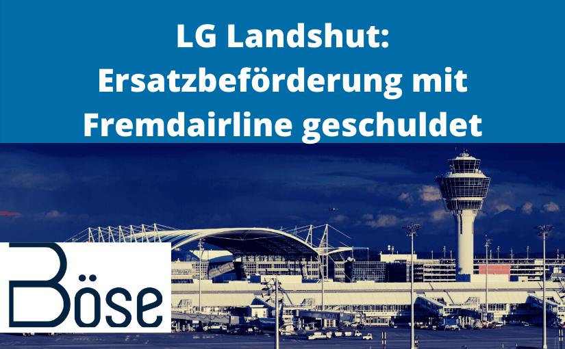 LG Landshut Ersatzbeförderung