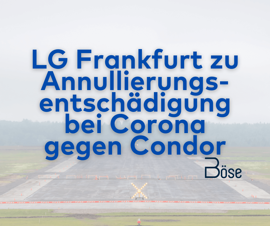 LG Frankfurt Condor Annullierung Entschaedigung Corona
