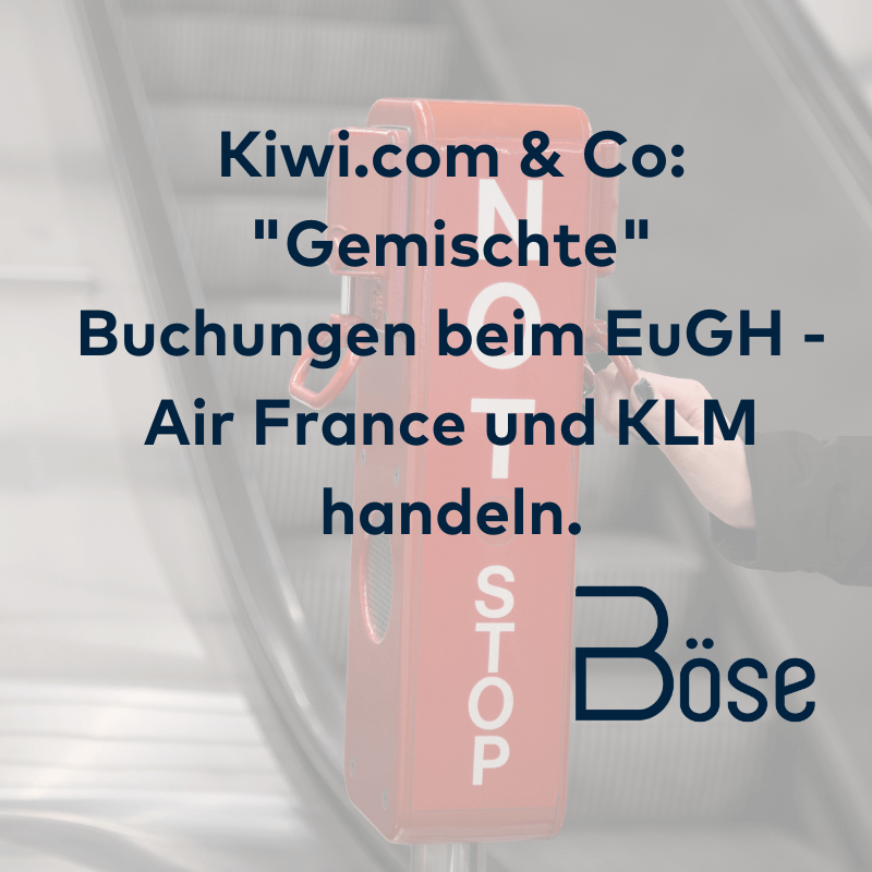 Einheitliche Buchung Kiwi EuGH Air France KLM