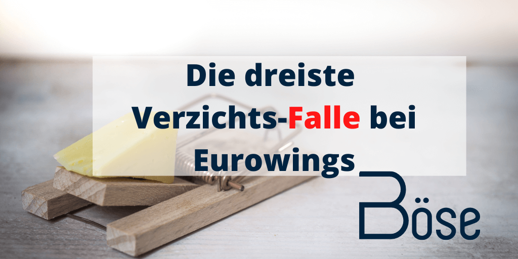 Eurowings Verzichtsfalle