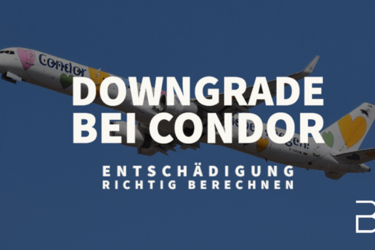 Downgrade Entschaedigung Condor berechnen
