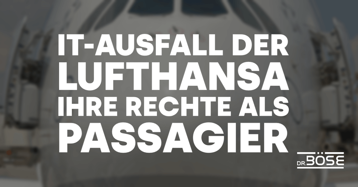IT-Ausfall Lufthansa Fluggastrechte
