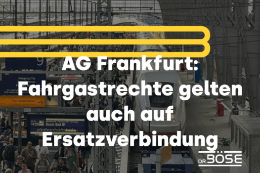 AG Frankfurt Fahrgastrechte Ersatzverbindung